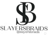 Slayerbraids
